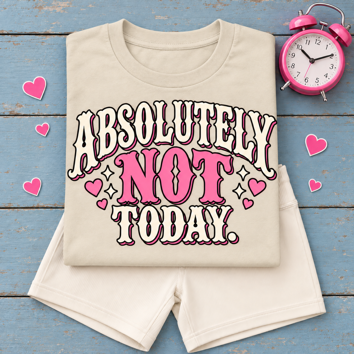 Absolutely Not Today color Natural