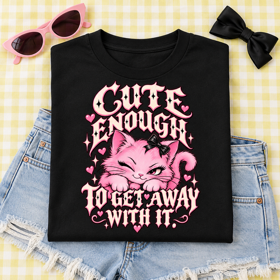 Cute Enough to Get Away With It