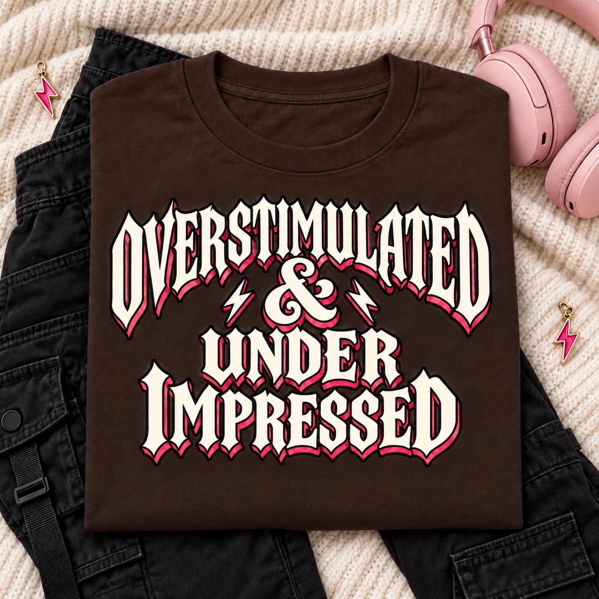 Overstimulated & Under Impressed color Dark Chocolate