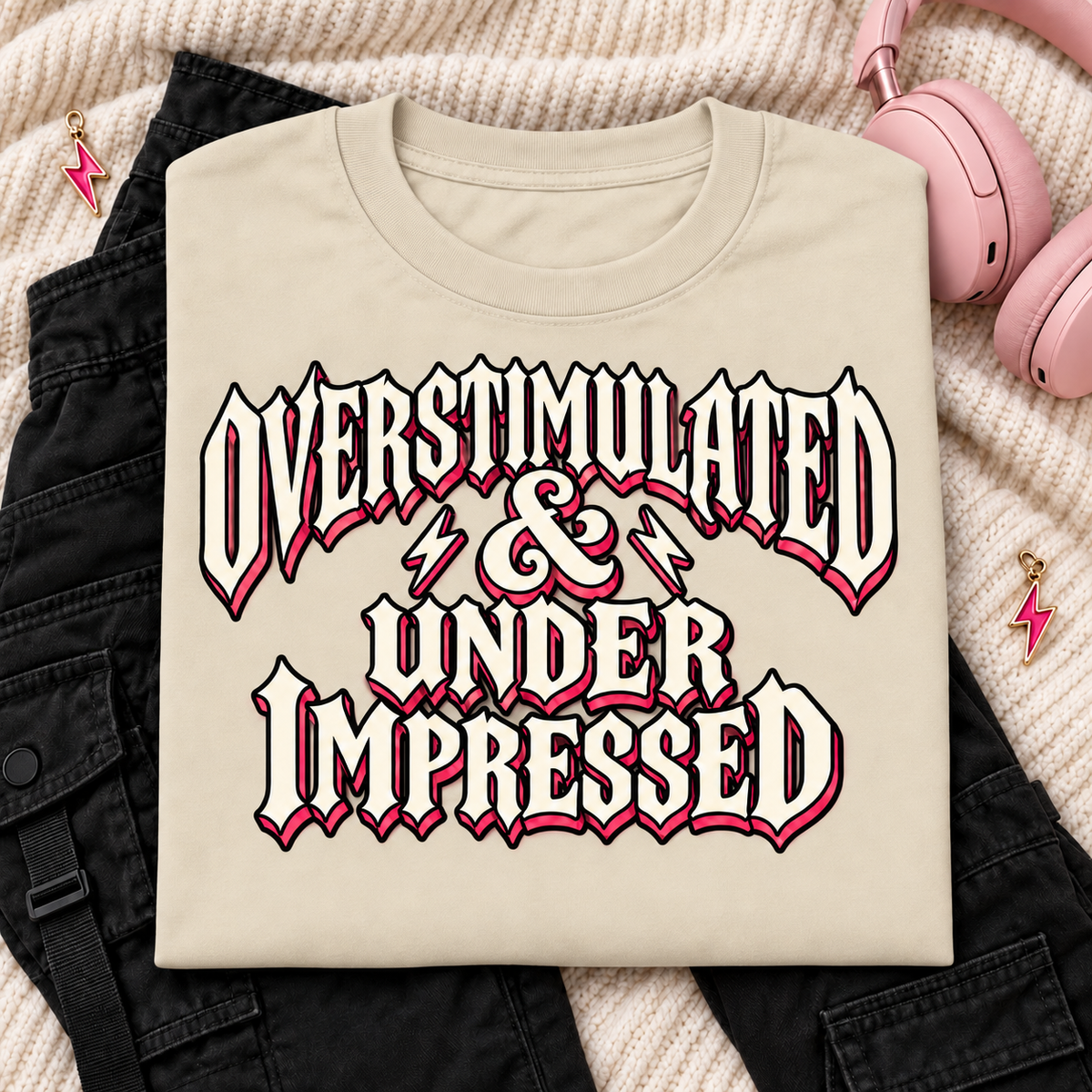 Overstimulated & Under Impressed color Natural
